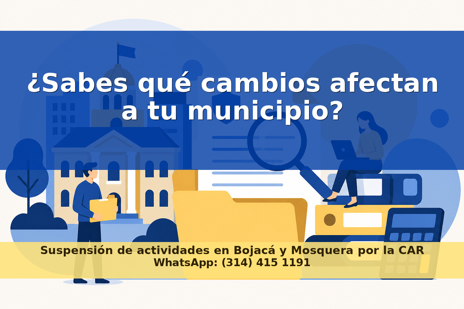 Actualización sobre Trámites y Normatividad Municipal en la Sabana de Occidente: Agosto de 2026